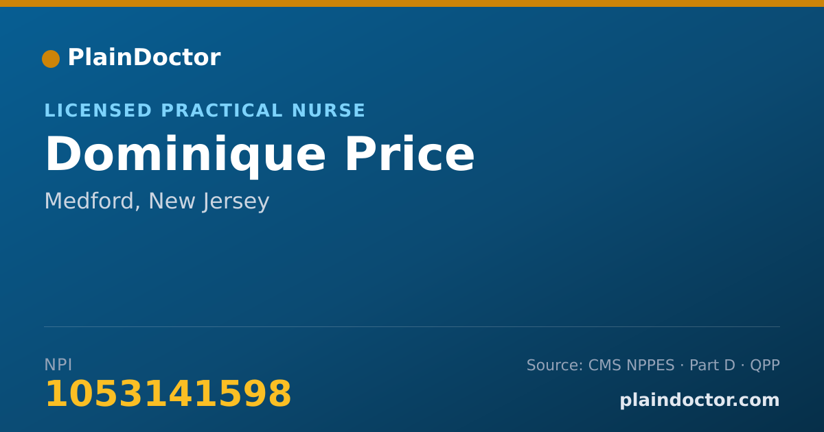 Shareable card for Dominique Price - Licensed Practical Nurse, Medford, NJ