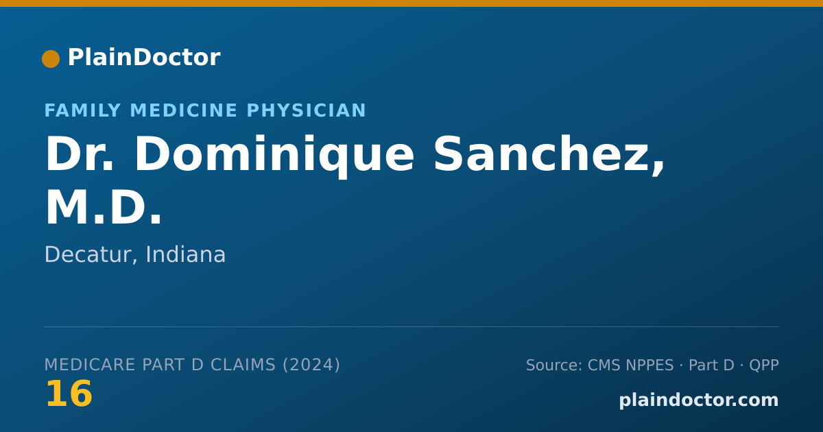 Shareable card for Dominique Sanchez, M.D. - Family Medicine Physician, Decatur, IN