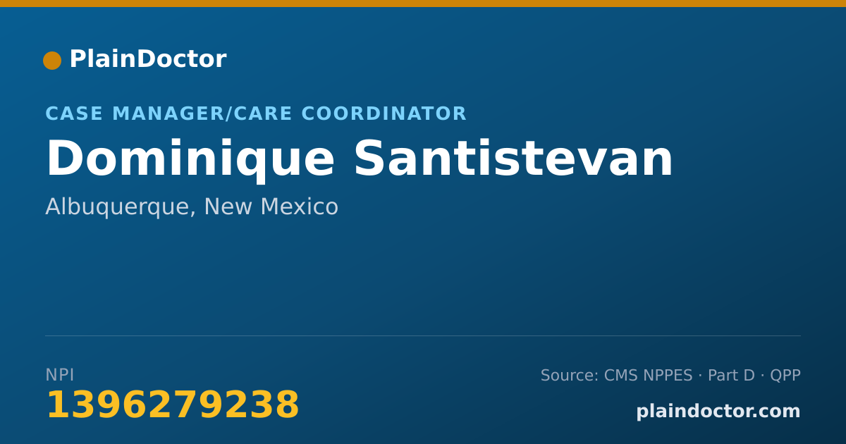 Shareable card for Dominique Santistevan - Case Manager/Care Coordinator, Albuquerque, NM