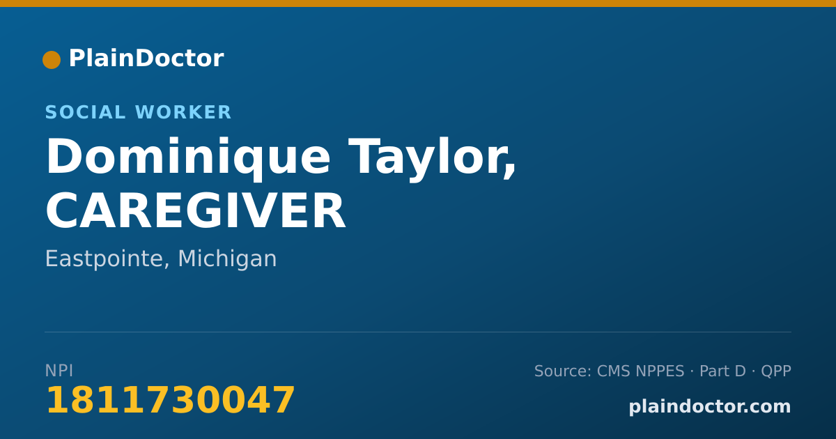 Shareable card for Dominique Taylor, CAREGIVER - Social Worker, Eastpointe, MI