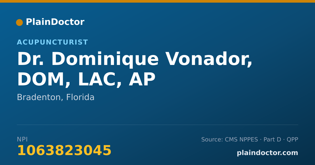 Shareable card for Dominique Vonador, DOM, LAC, AP - Acupuncturist, Bradenton, FL