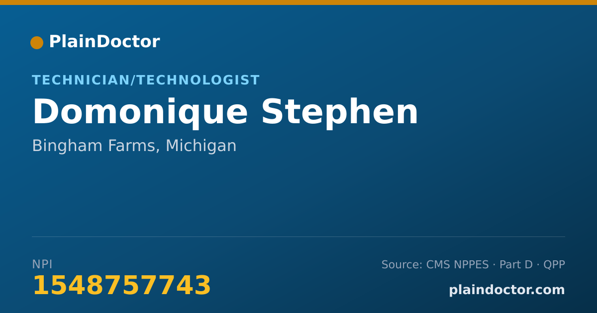 Shareable card for Domonique Stephen - Technician/Technologist, Bingham Farms, MI