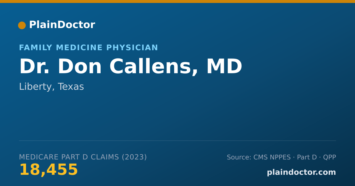 Shareable card for Don Callens, MD - Family Medicine Physician, Liberty, TX