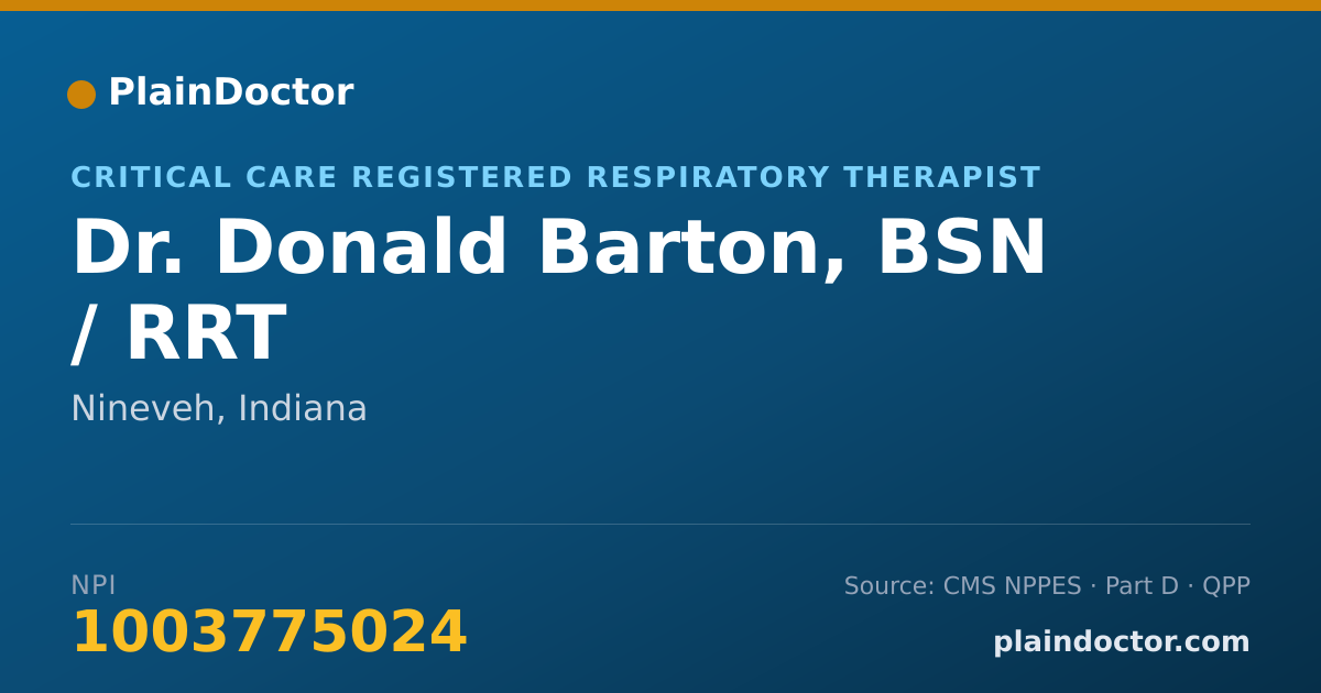 Shareable card for Donald Barton, BSN / RRT - Critical Care Registered Respiratory Therapist, Nineveh, IN