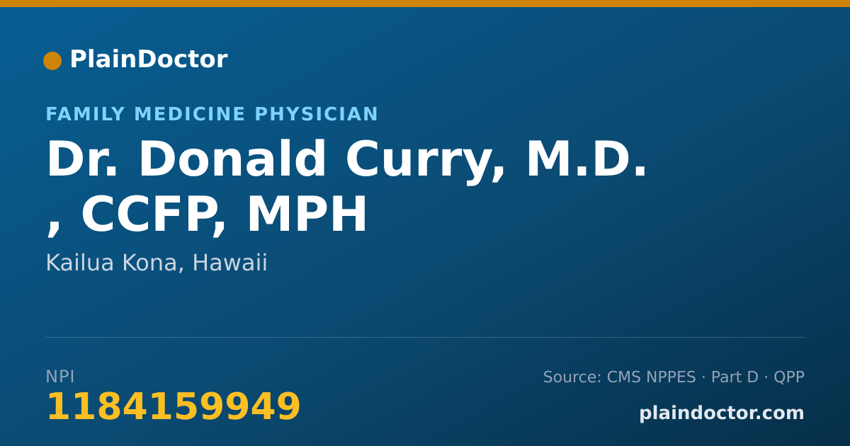 Shareable card for Donald Curry, M.D. , CCFP, MPH - Family Medicine Physician, Kailua Kona, HI