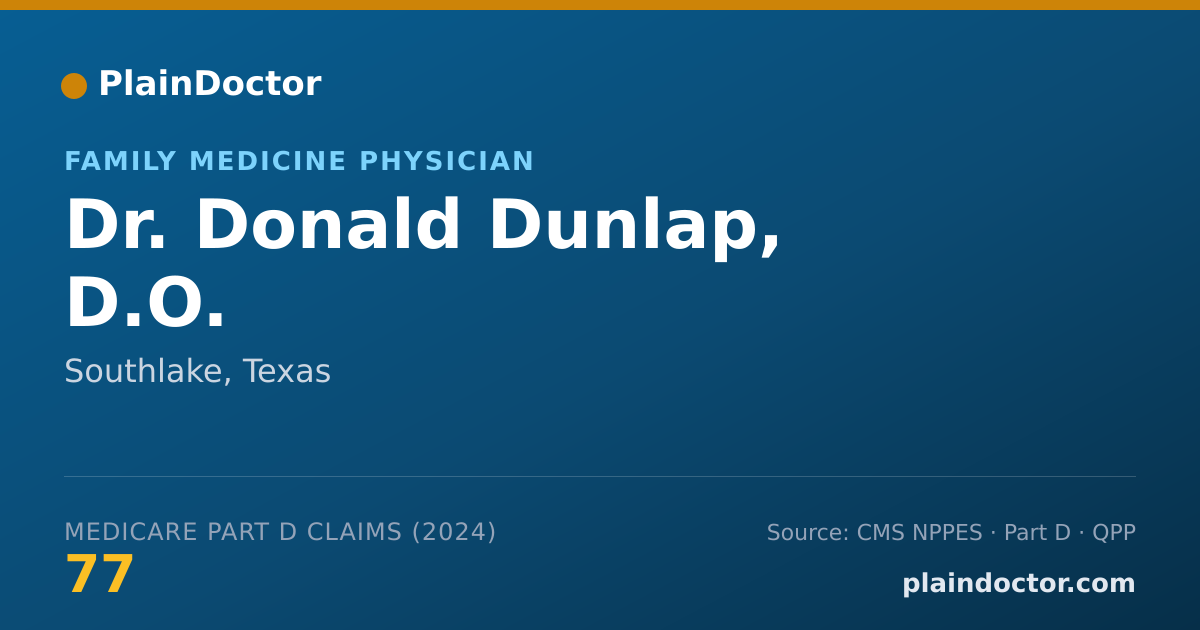 Shareable card for Donald Dunlap, D.O. - Family Medicine Physician, Southlake, TX