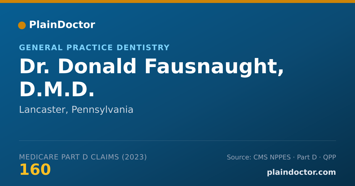 Shareable card for Donald Fausnaught, D.M.D. - General Practice Dentistry, Lancaster, PA