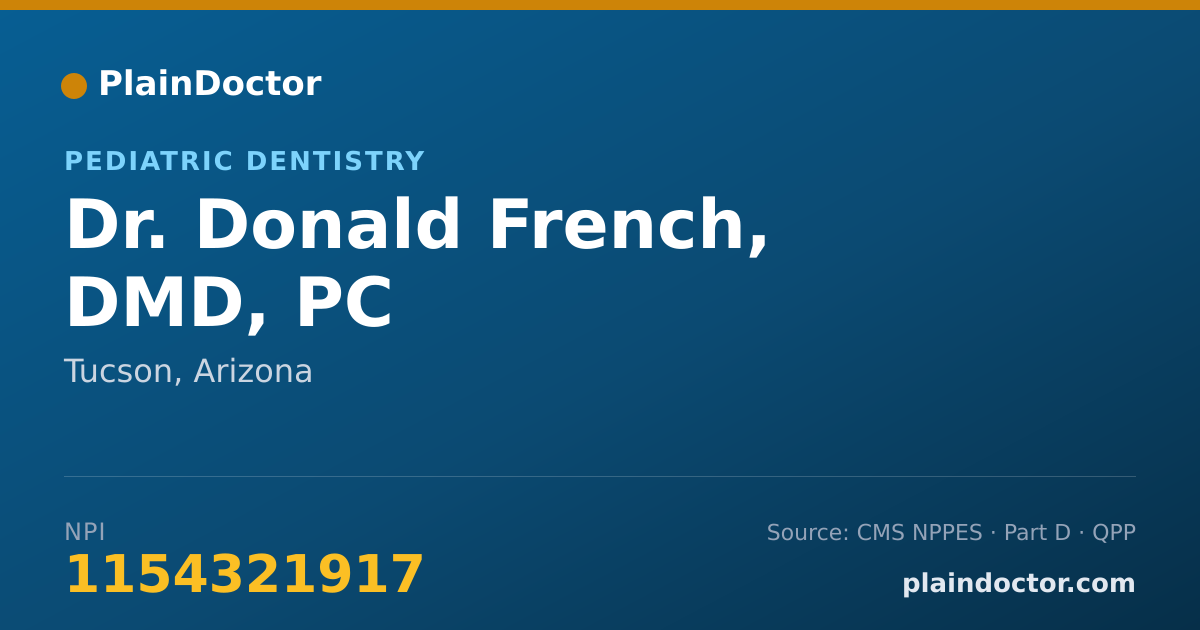 Shareable card for Donald French, DMD, PC - Pediatric Dentistry, Tucson, AZ