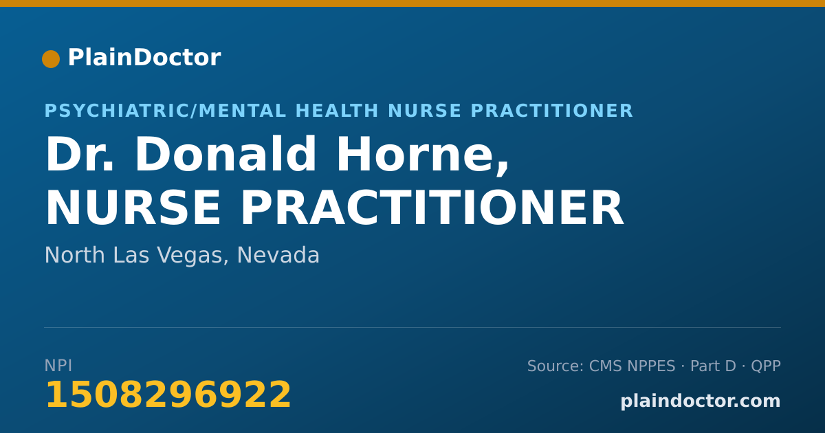 Shareable card for Donald Horne, NURSE PRACTITIONER - Psychiatric/Mental Health Nurse Practitioner, North Las Vegas, NV
