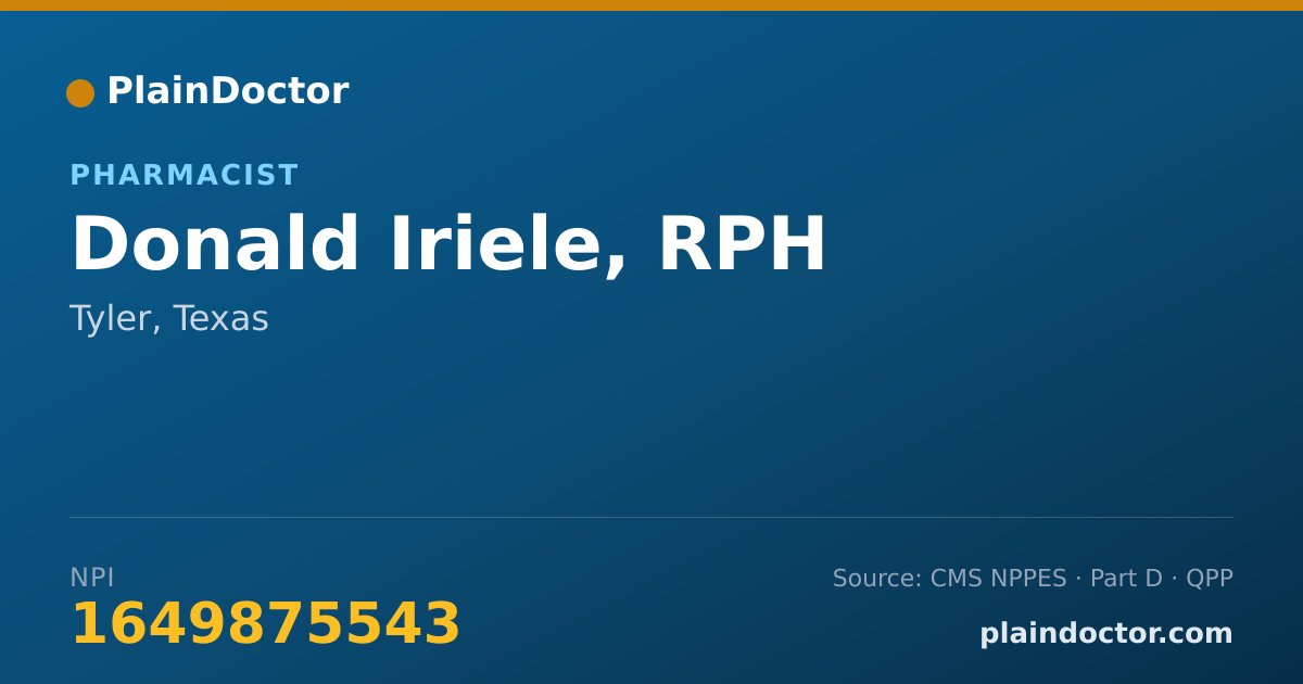 Shareable card for Donald Iriele, RPH - Pharmacist, Tyler, TX