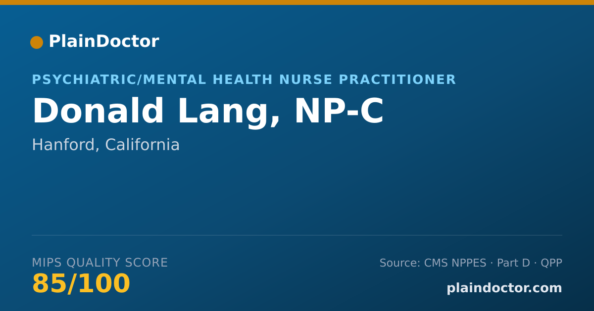 Shareable card for Donald Lang, NP-C - Psychiatric/Mental Health Nurse Practitioner, Hanford, CA