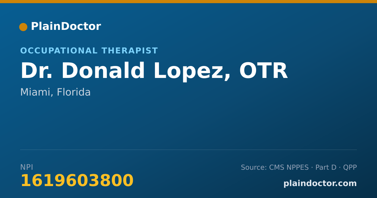 Shareable card for Donald Lopez, OTR - Occupational Therapist, Miami, FL