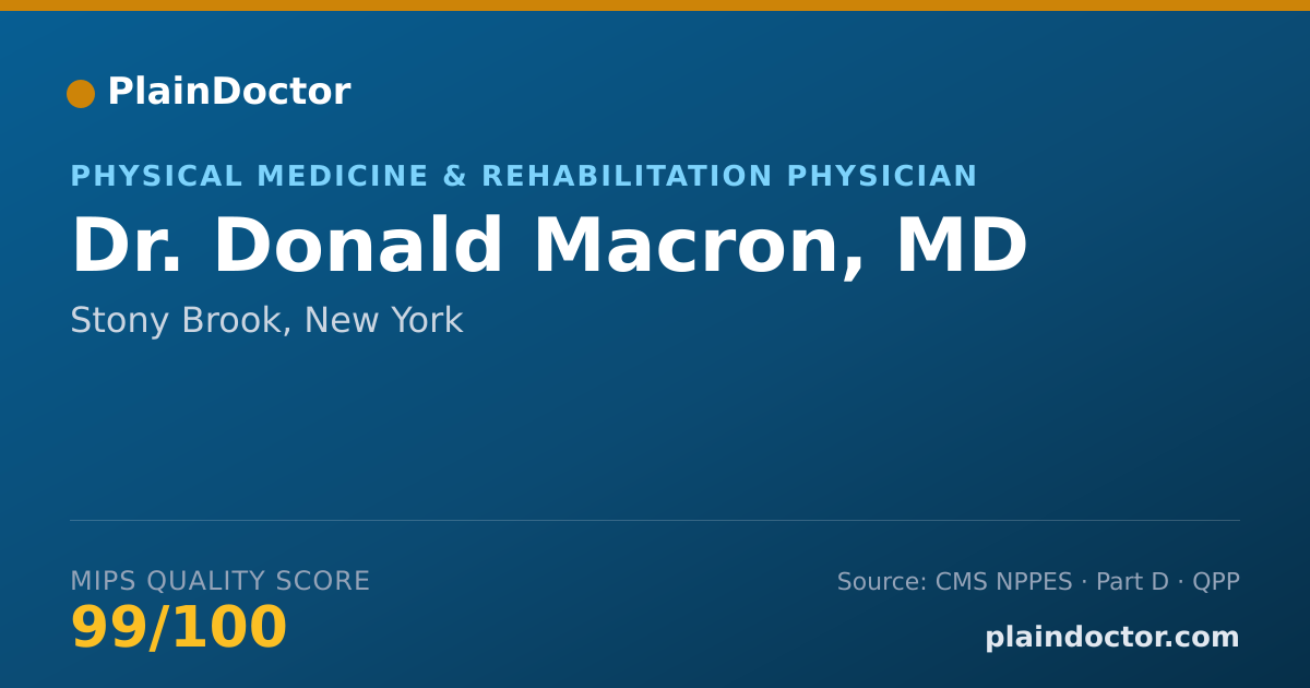Shareable card for Donald Macron, MD - Physical Medicine & Rehabilitation Physician, Stony Brook, NY
