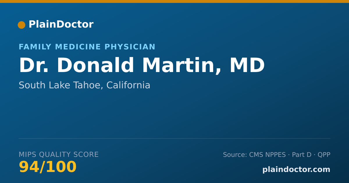 Shareable card for Donald Martin, MD - Family Medicine Physician, South Lake Tahoe, CA