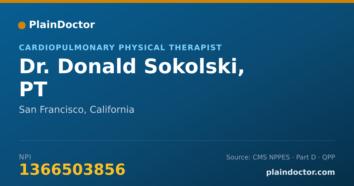 Shareable card for Donald Sokolski, PT - Cardiopulmonary Physical Therapist, San Francisco, CA