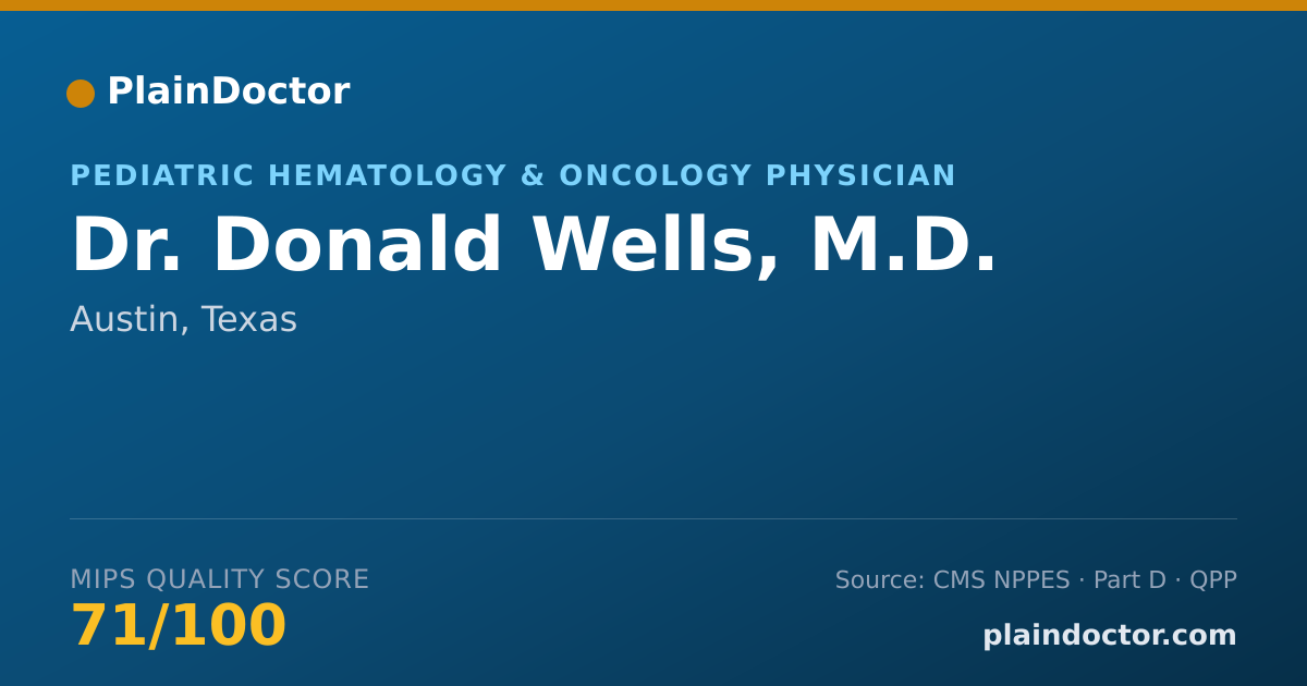 Shareable card for Donald Wells, M.D. - Pediatric Hematology & Oncology Physician, Austin, TX
