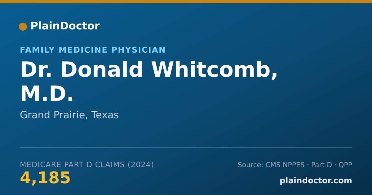 Shareable card for Donald Whitcomb, M.D. - Family Medicine Physician, Grand Prairie, TX