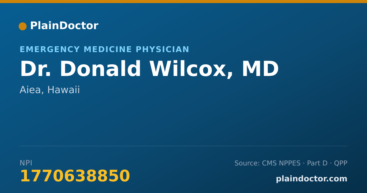 Shareable card for Donald Wilcox, MD - Emergency Medicine Physician, Aiea, HI