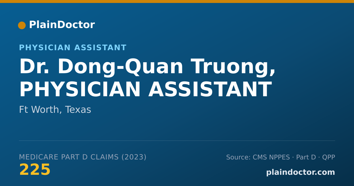 Shareable card for Dong-Quan Truong, PHYSICIAN ASSISTANT - Physician Assistant, Ft Worth, TX