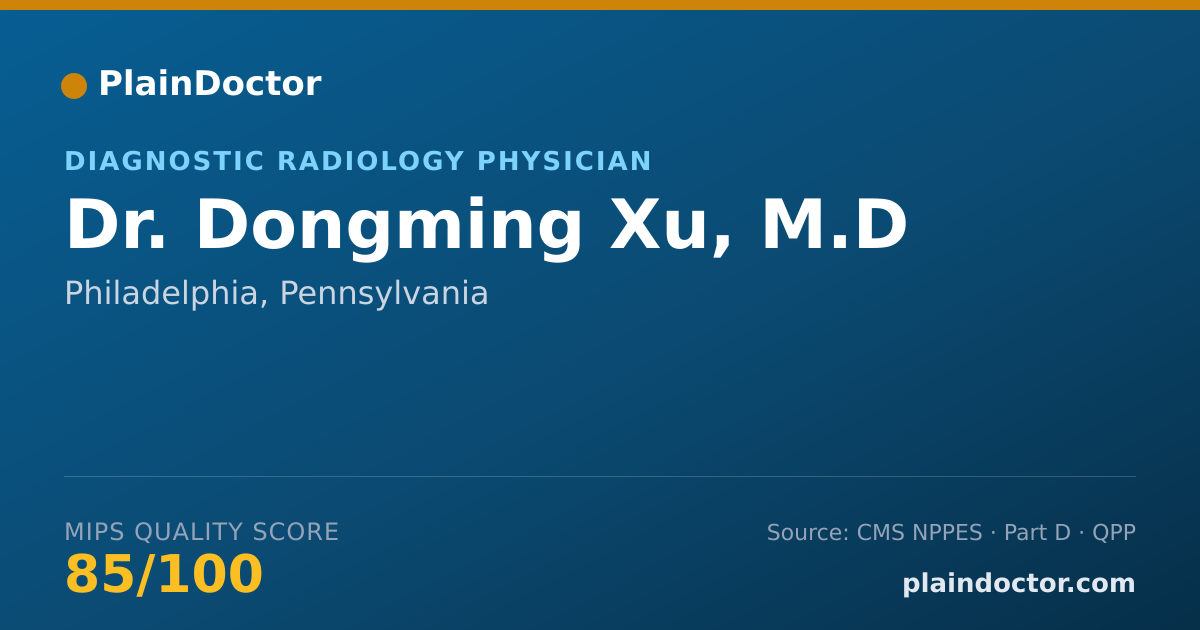 Shareable card for Dongming Xu, M.D - Diagnostic Radiology Physician, Philadelphia, PA