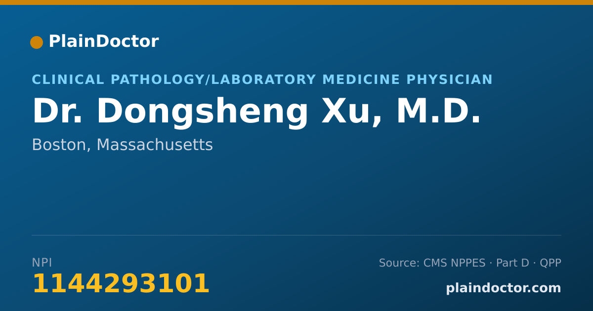 Shareable card for Dongsheng Xu, M.D. - Clinical Pathology/Laboratory Medicine Physician, Boston, MA