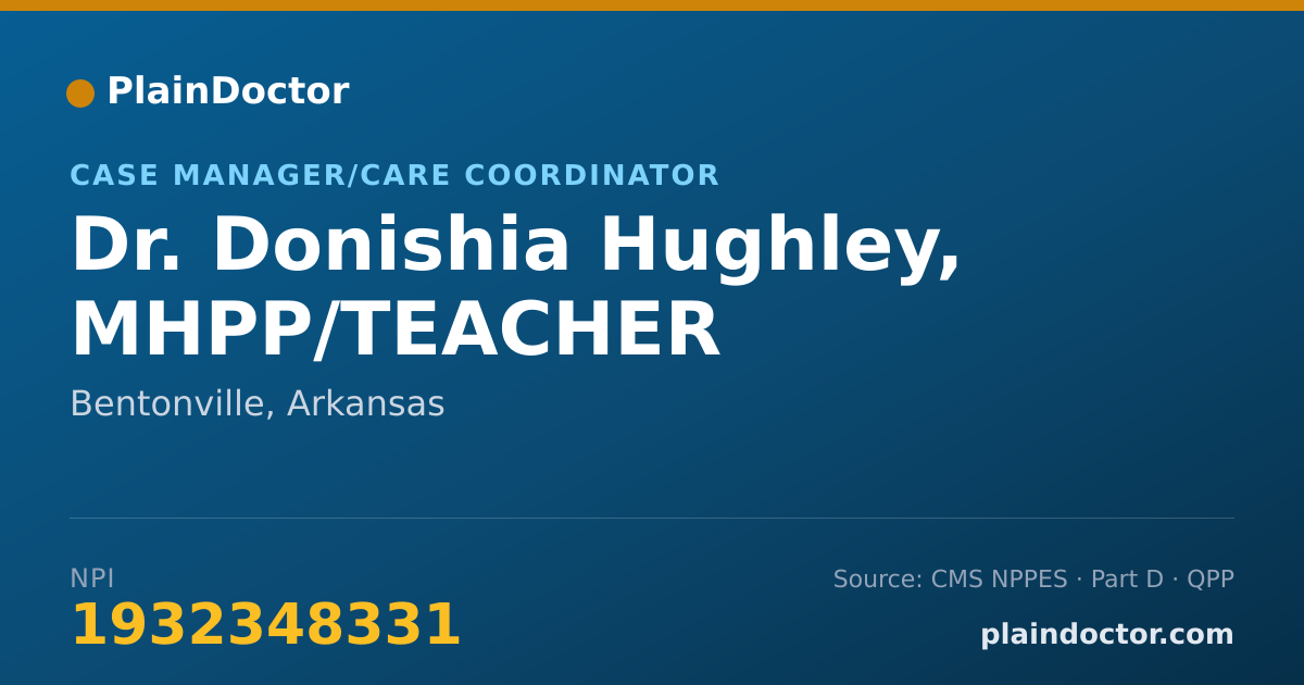 Shareable card for Donishia Hughley, MHPP/TEACHER - Case Manager/Care Coordinator, Bentonville, AR