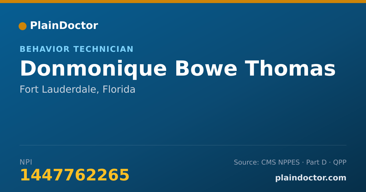 Shareable card for Donmonique Bowe Thomas - Behavior Technician, Fort Lauderdale, FL