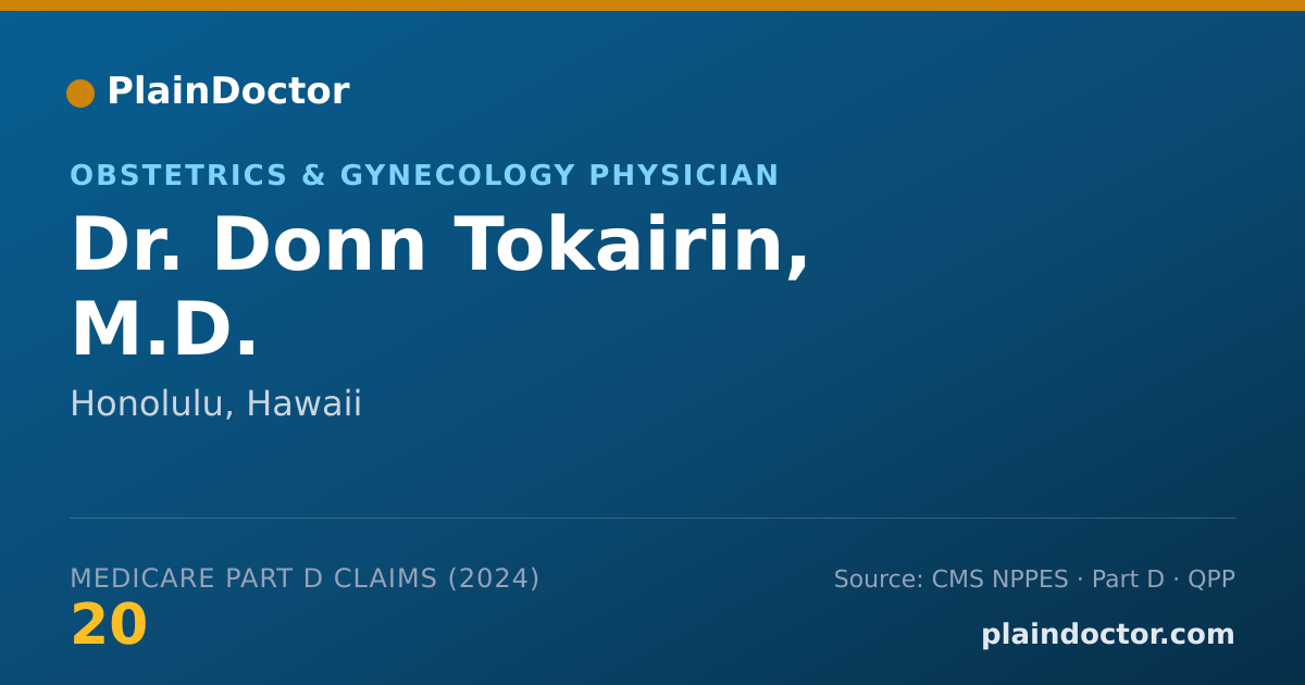 Shareable card for Donn Tokairin, M.D. - Obstetrics & Gynecology Physician, Honolulu, HI