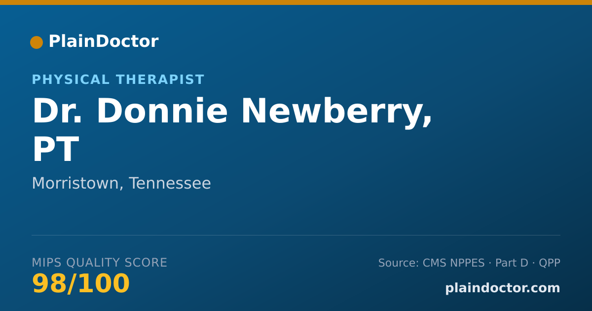 Shareable card for Donnie Newberry, PT - Physical Therapist, Morristown, TN