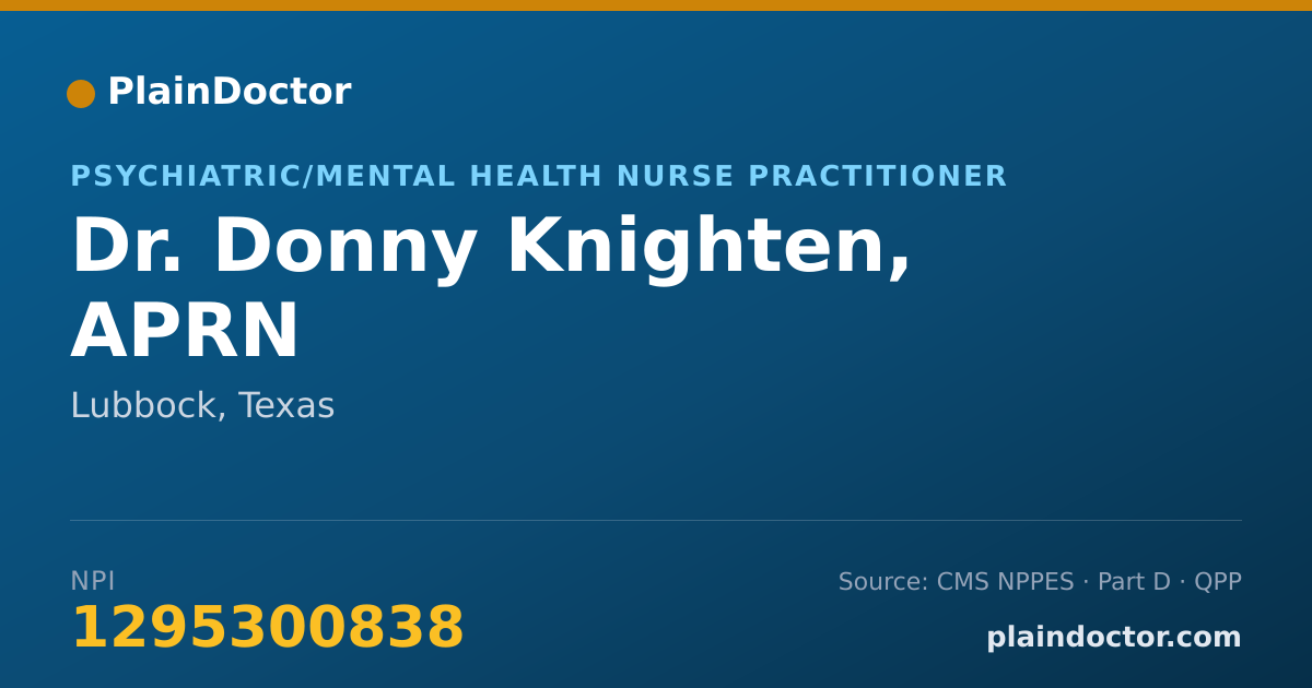 Shareable card for Donny Knighten, APRN - Psychiatric/Mental Health Nurse Practitioner, Lubbock, TX