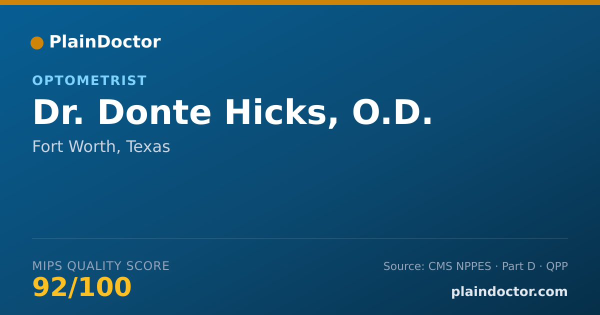 Shareable card for Donte Hicks, O.D. - Optometrist, Fort Worth, TX