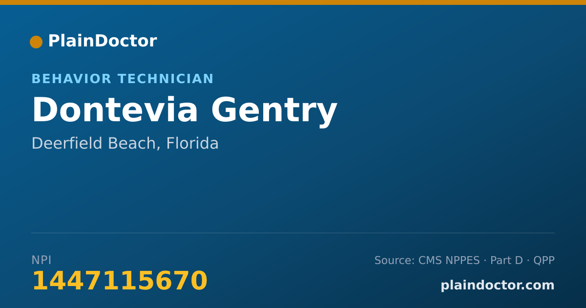 Shareable card for Dontevia Gentry - Behavior Technician, Deerfield Beach, FL
