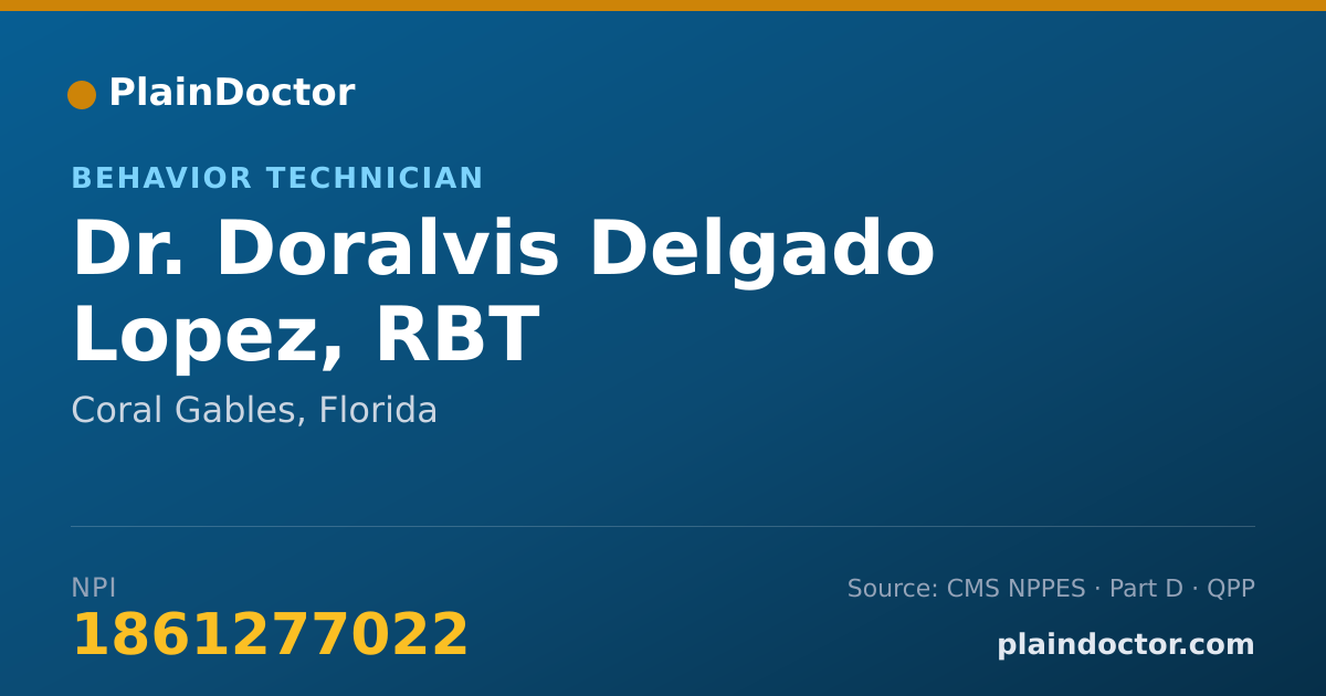 Shareable card for Doralvis Delgado Lopez, RBT - Behavior Technician, Coral Gables, FL
