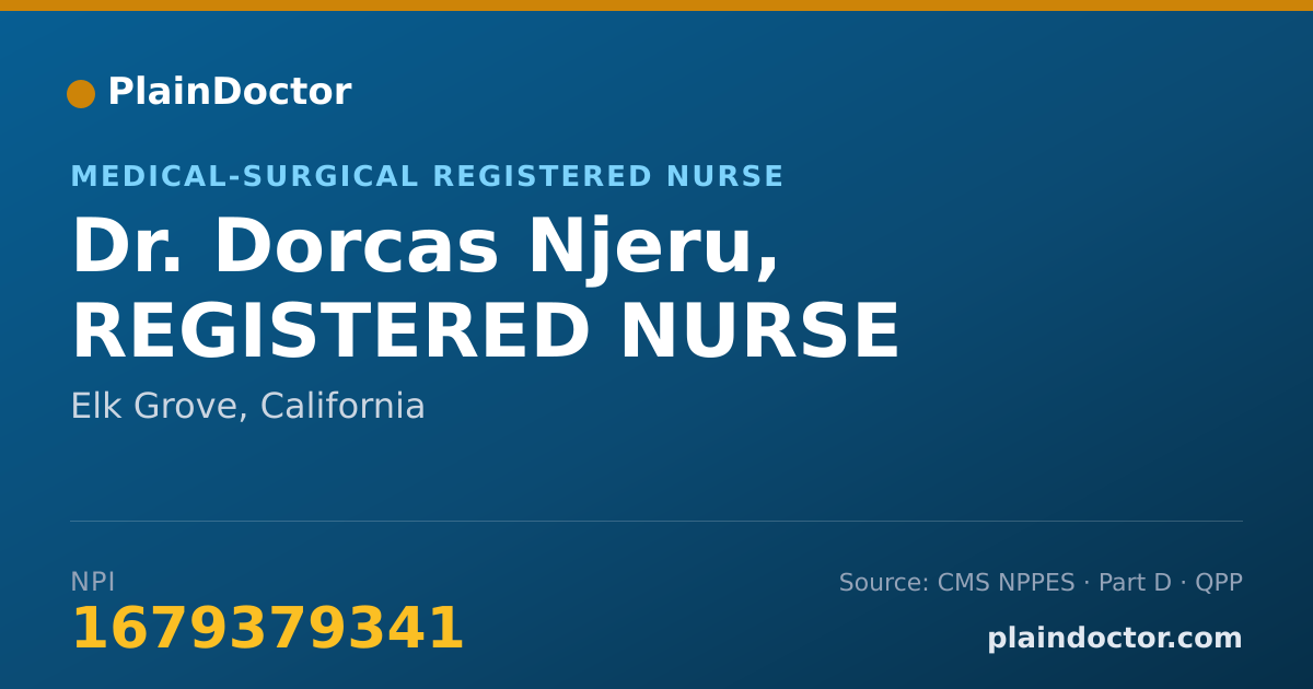 Shareable card for Dorcas Njeru, REGISTERED NURSE - Medical-Surgical Registered Nurse, Elk Grove, CA