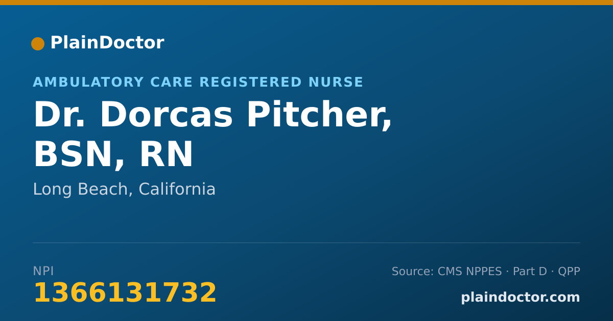 Shareable card for Dorcas Pitcher, BSN, RN - Ambulatory Care Registered Nurse, Long Beach, CA