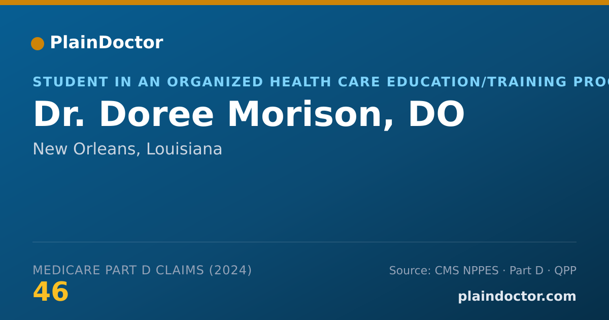 Shareable card for Doree Morison, DO - Student in an Organized Health Care Education/Training Program, New Orleans, LA