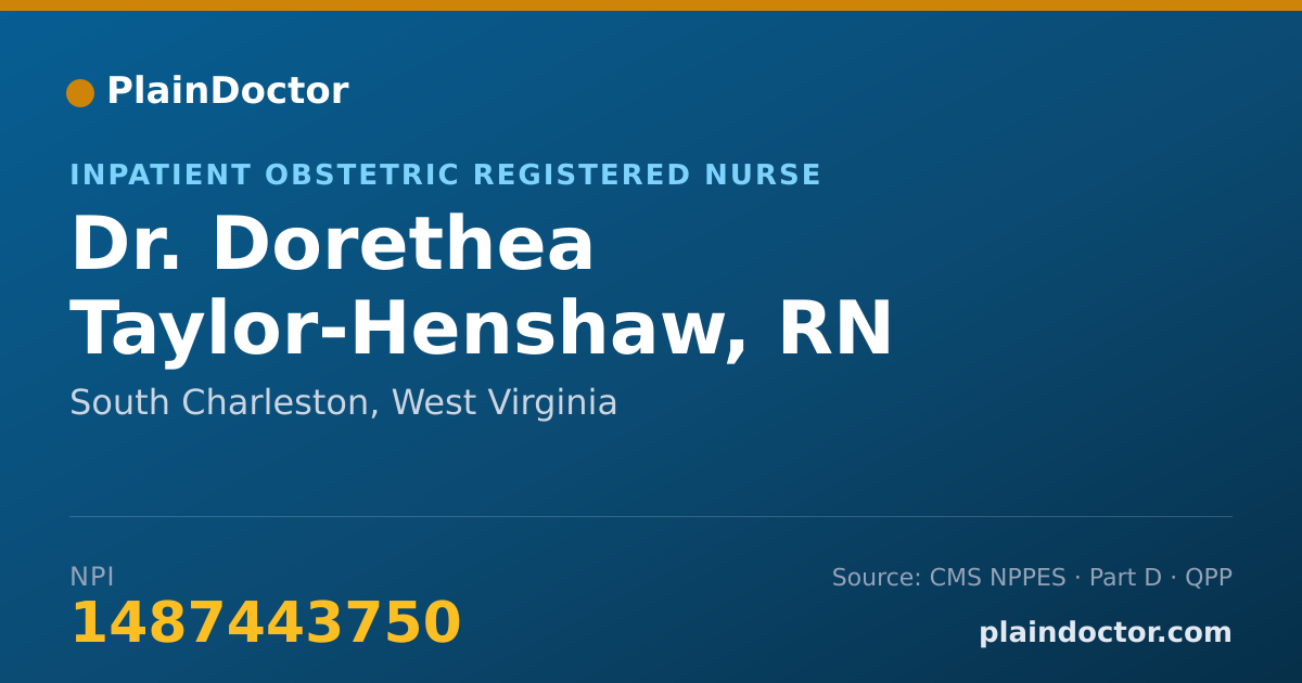 Shareable card for Dorethea Taylor-Henshaw, RN - Inpatient Obstetric Registered Nurse, South Charleston, WV