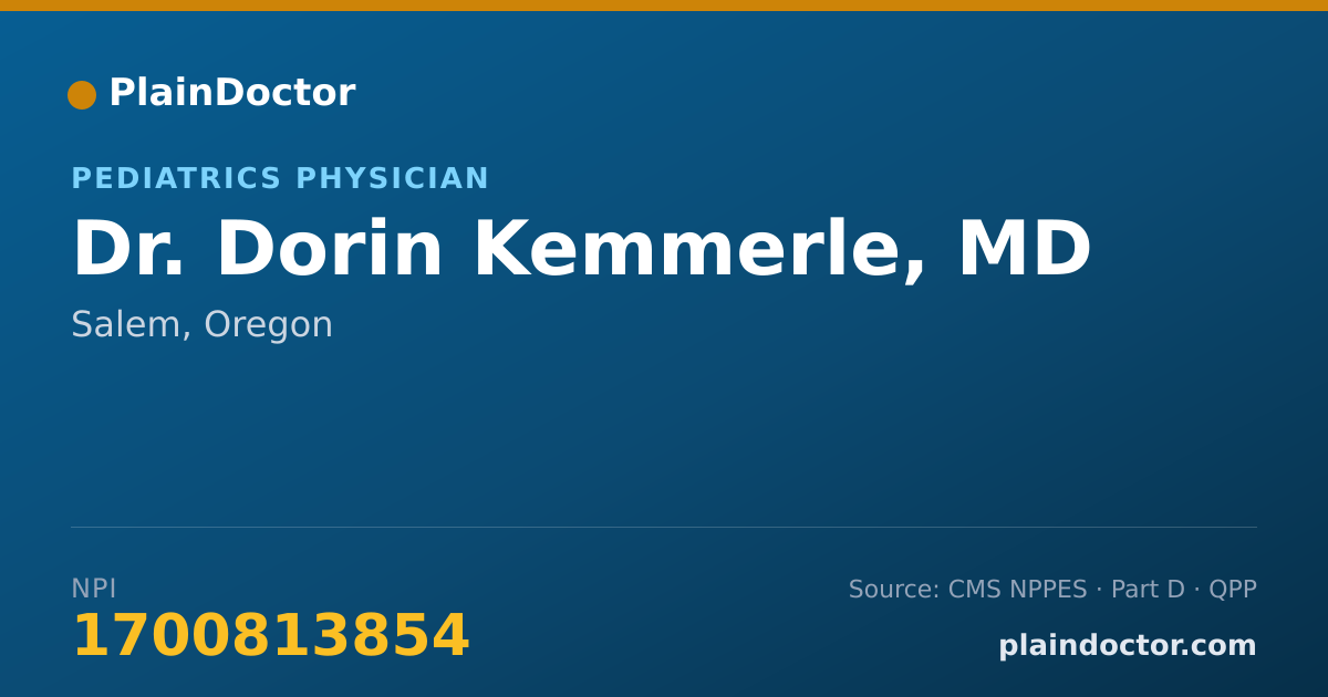 Shareable card for Dorin Kemmerle, MD - Pediatrics Physician, Salem, OR