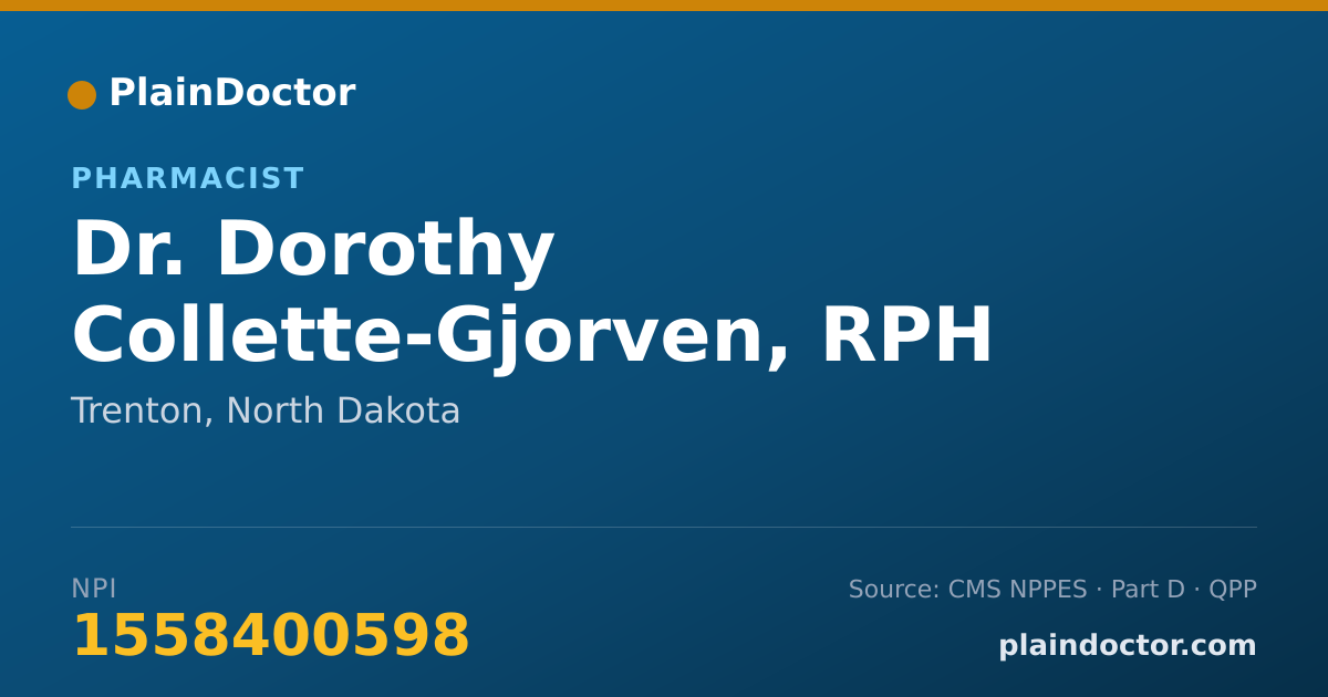 Shareable card for Dorothy Collette-Gjorven, RPH - Pharmacist, Trenton, ND