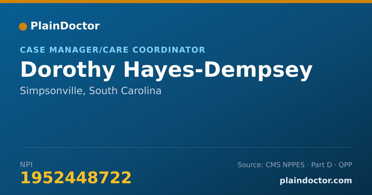 Shareable card for Dorothy Hayes-Dempsey - Case Manager/Care Coordinator, Simpsonville, SC