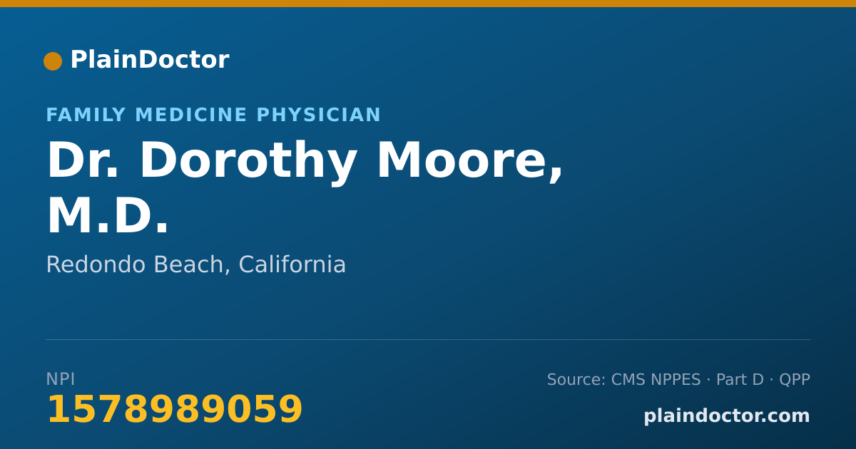 Shareable card for Dorothy Moore, M.D. - Family Medicine Physician, Redondo Beach, CA