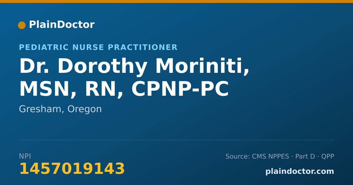 Shareable card for Dorothy Moriniti, MSN, RN, CPNP-PC - Pediatric Nurse Practitioner, Gresham, OR