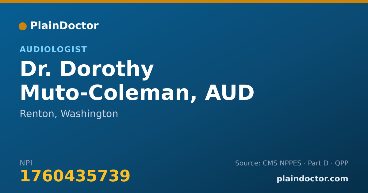 Shareable card for Dorothy Muto-Coleman, AUD - Audiologist, Renton, WA