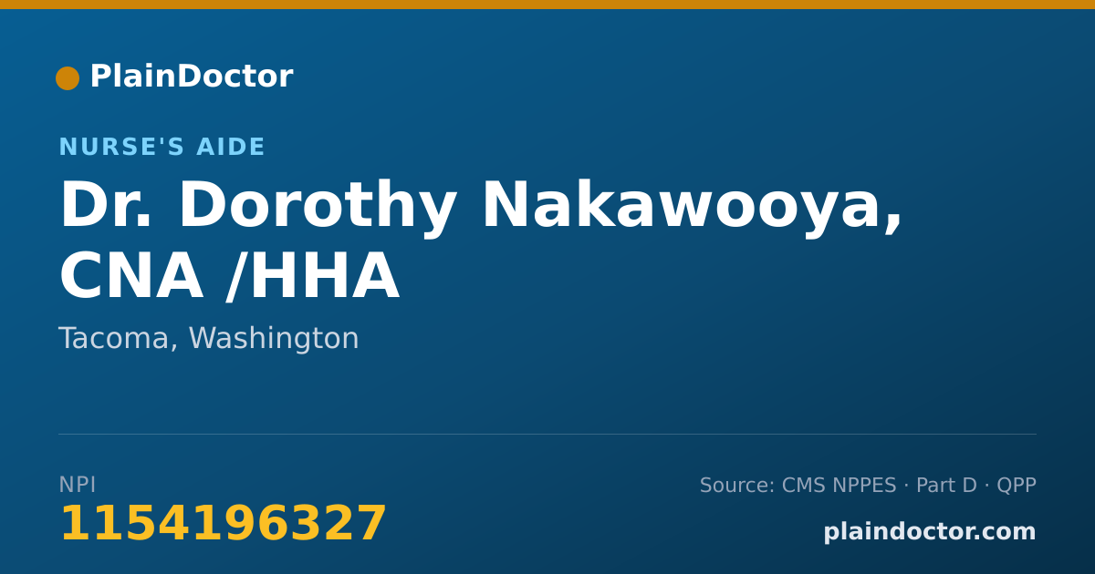 Shareable card for Dorothy Nakawooya, CNA /HHA - Nurse's Aide, Tacoma, WA