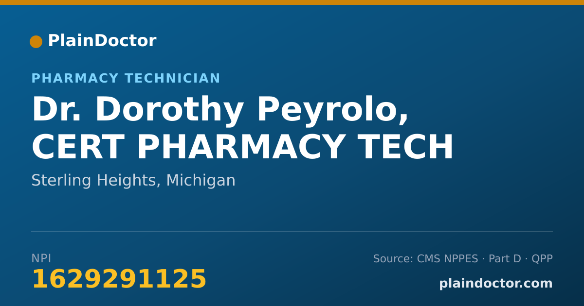 Shareable card for Dorothy Peyrolo, CERT PHARMACY TECH - Pharmacy Technician, Sterling Heights, MI