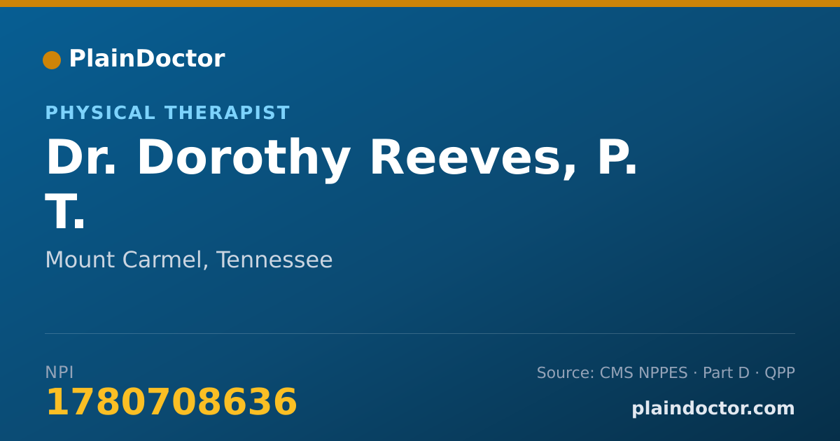 Shareable card for Dorothy Reeves, P. T. - Physical Therapist, Mount Carmel, TN