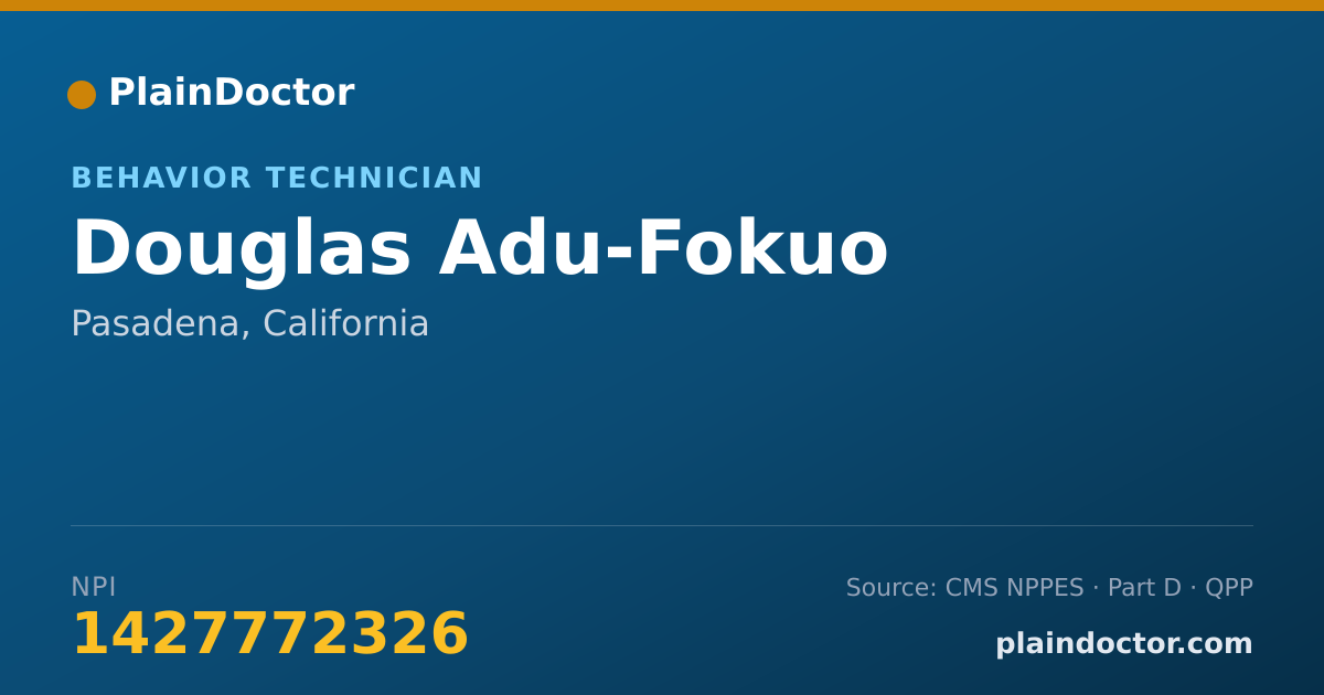 Shareable card for Douglas Adu-Fokuo - Behavior Technician, Pasadena, CA