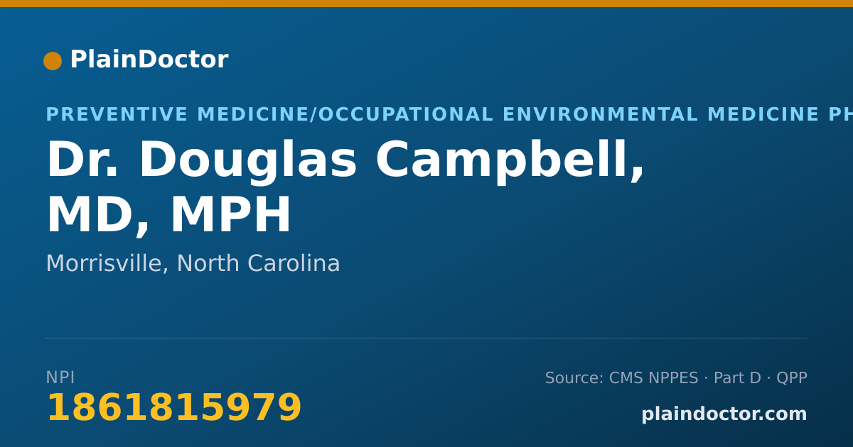 Shareable card for Douglas Campbell, MD, MPH - Preventive Medicine/Occupational Environmental Medicine Physician, Morrisville, NC