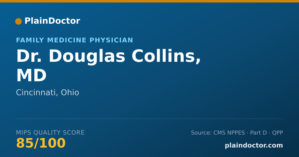 Shareable card for Douglas Collins, MD - Family Medicine Physician, Cincinnati, OH