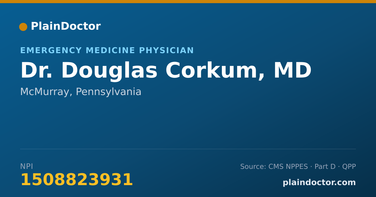 Shareable card for Douglas Corkum, MD - Emergency Medicine Physician, McMurray, PA